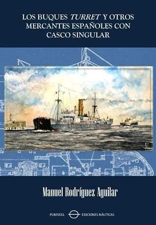 Los buques Turret y otros mercantes espa&ntilde;oles con casco singular